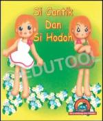 Si Cantik dan Si Hodoh